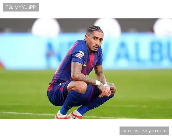 巴萨拉菲尼亚右腿股二头肌受伤，将缺席五周关键比赛